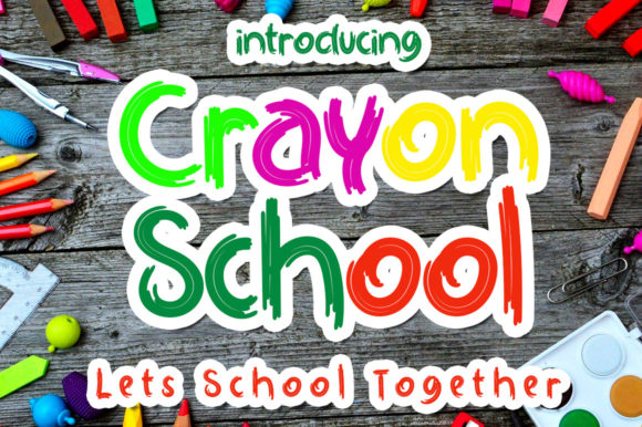 Crayon School: A Playful Decorative Font for Crafters