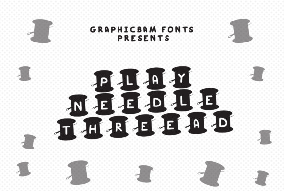 Play Needle Thread: The Perfect Decorative Font for Makers