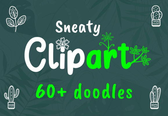 Sneaty Clipart: A Unique Typeface for Organic Branding