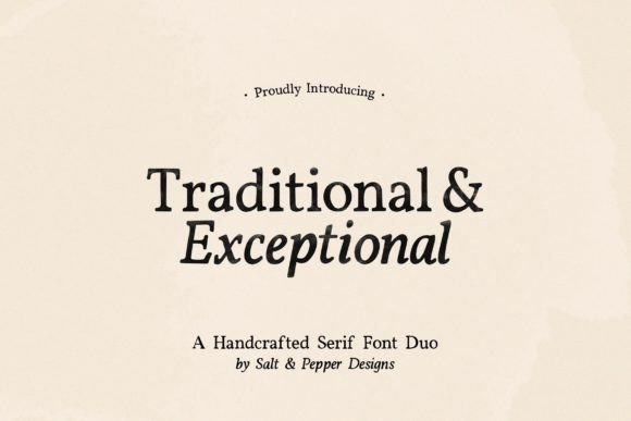 Traditional and Exceptional: A Serif Font for Digital Design